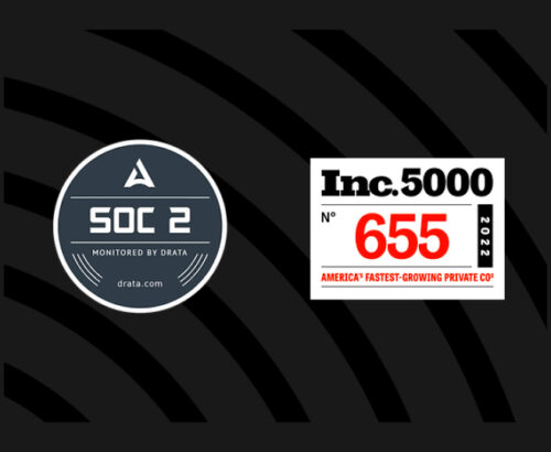 Inc. 5000 logo with rank of 655 and SOC 2 certification logo, demonstrating company growth and commitment to security.